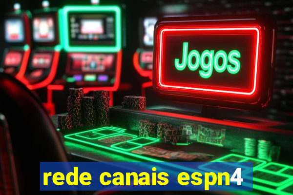 rede canais espn4